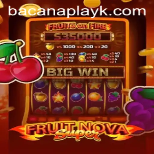 Exploring the Exciting World of FruitNovaSuper and betpix365